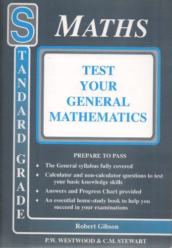 Beispielbild fr Test Your General Mathematics (Prepare to pass) zum Verkauf von AwesomeBooks