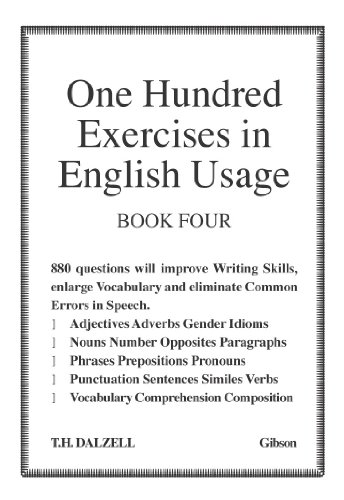 Beispielbild fr One Hundred Exercises in English Usage and Composition, Book. 4: Bk. 4 zum Verkauf von WorldofBooks