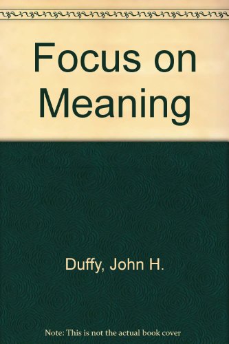 Focus on Meaning: w. ans (9780716940456) by John H. Duffy; Henry Martin