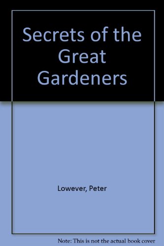 9780716959083: Secrets of the Great Gardeners