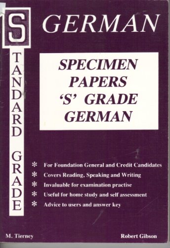 Specimen Papers for Standard Grade German (9780716980025) by M. Tierney