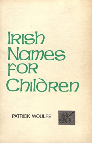 Imagen de archivo de Irish Names for Children a la venta por Ezekial Books, LLC