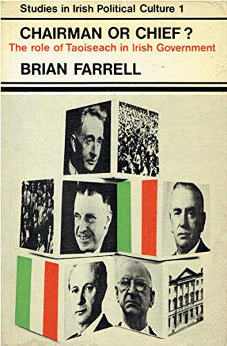 Imagen de archivo de Chairman or Chief? (Studies in Irish Political Culture) a la venta por WorldofBooks