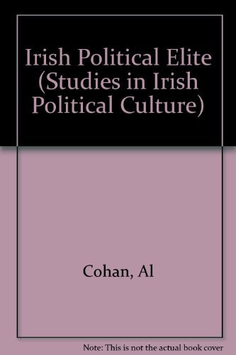 9780717105380: Irish Political Elite (Studies in Irish Political Culture)