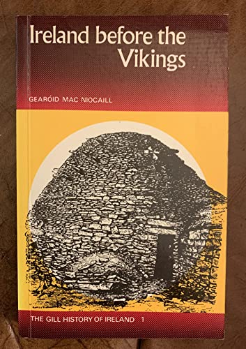 9780717105588: Ireland before the Vikings (The Gill history of Ireland)