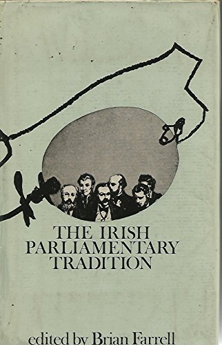 Beispielbild fr The Irish Parliamentary Tradition zum Verkauf von Better World Books