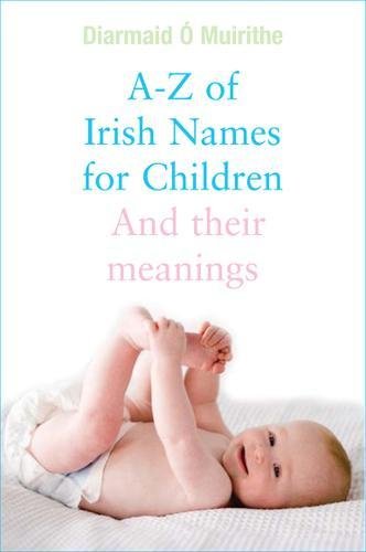 Beispielbild fr Irish Names for Children zum Verkauf von Wonder Book