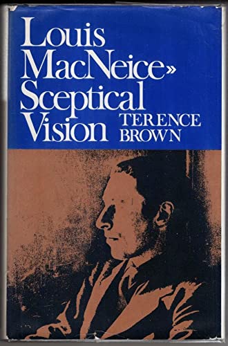 Beispielbild fr Louis MacNeice, Sceptical Vision zum Verkauf von Better World Books