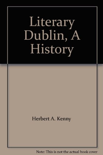 Beispielbild fr Literary Dublin: A History zum Verkauf von WorldofBooks