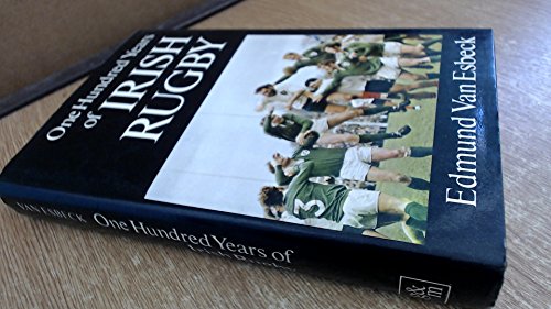 Imagen de archivo de One Hundred Years of Irish Rugby a la venta por WorldofBooks