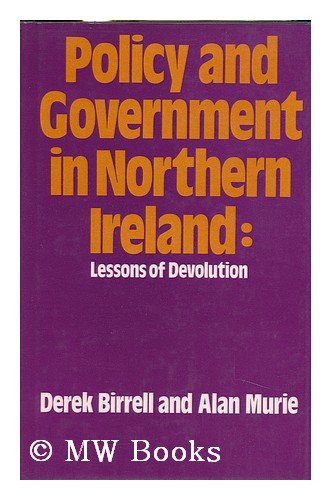 9780717108909: Policy and Government in Northern Ireland: Lessons of Devolution