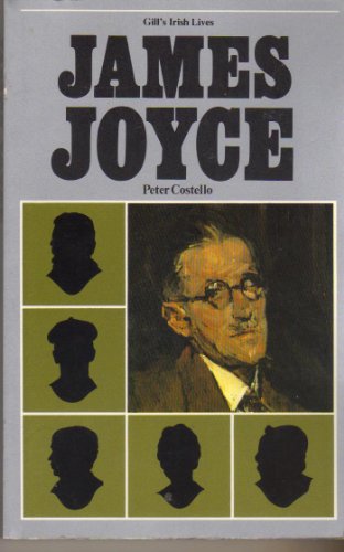 9780717109869: James Joyce (Gill's Irish lives)