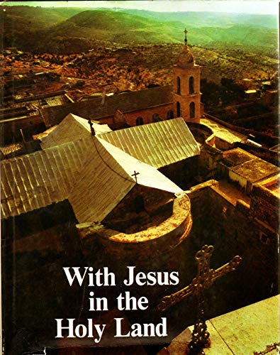 Imagen de archivo de With Jesus in the Holy Land a la venta por Hudson River Book Shoppe