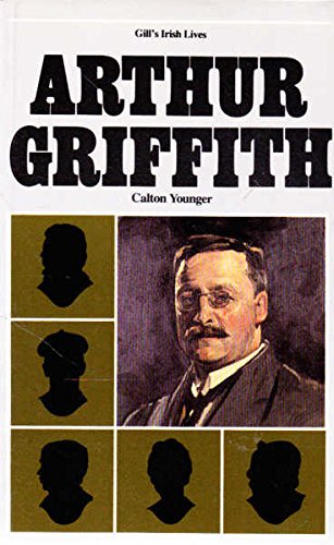 Imagen de archivo de Arthur Griffith (Irish Lives) a la venta por WorldofBooks
