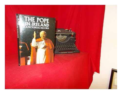 Beispielbild fr Pope in Ireland: A Pictorial Record zum Verkauf von WorldofBooks
