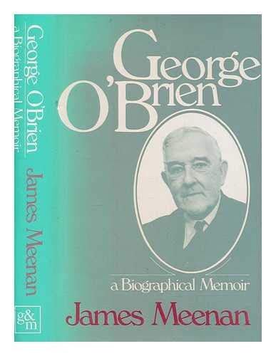 Imagen de archivo de George O'Brien: A biographical memoir a la venta por Kennys Bookstore