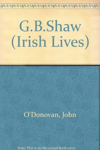 Beispielbild fr G.B.Shaw (Irish Lives) zum Verkauf von medimops