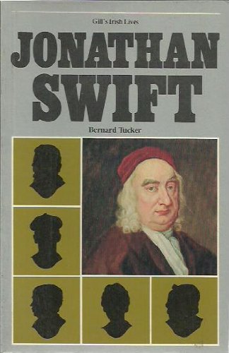 Jonathan Swift - Gills Irish Lives Series