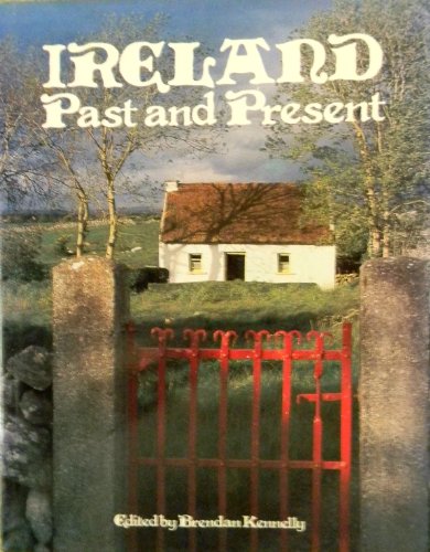 Imagen de archivo de Ireland: Past and Present a la venta por WorldofBooks