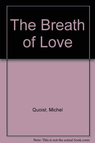 Beispielbild fr Breath of Love zum Verkauf von WorldofBooks