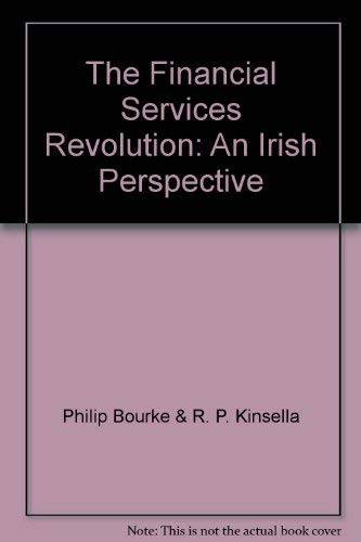 The Financial Services Revolution: An Irish Perspective