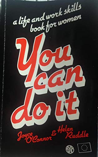 Beispielbild fr You Can Do it: Life and Work Skills for Women zum Verkauf von Kennys Bookshop and Art Galleries Ltd.