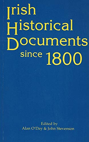 Irish historical documents since 1800 (9780717116898) by Alan / Stevenson John O'Day; John Stevenson