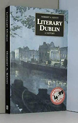 9780717118281: Literary Dublin: A History