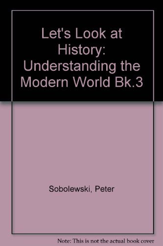 Let's Look at History: Understanding the Modern World (9780717118403) by Sobolewski, Peter; McDonald, John