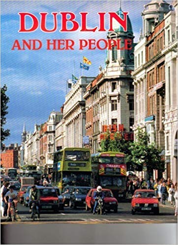 Imagen de archivo de Dublin and Her People a la venta por Better World Books