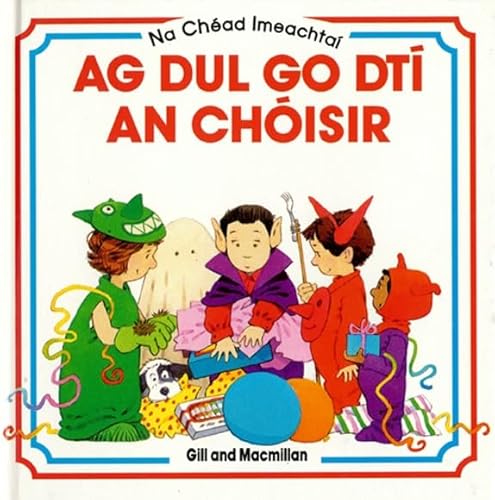 Imagen de archivo de Ag Dul Go Dti an Choisir a la venta por WorldofBooks