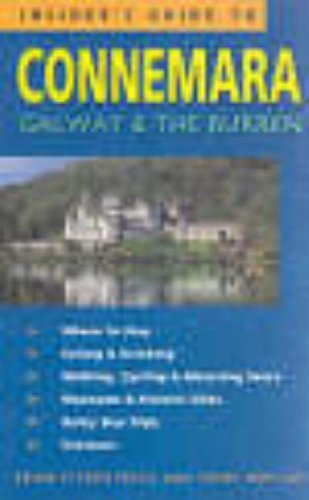 Stock image for Insider's Guide to Connemara, Galway and the Burren (Insider's Guides) for sale by Greener Books