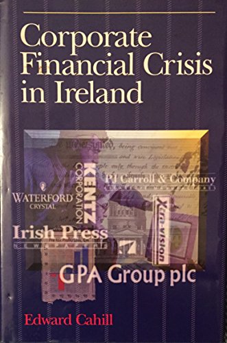 Stock image for Corporate Financial Crisis in Ireland for sale by Tall Stories BA