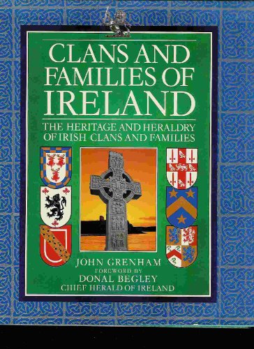 9780717120321: Clans and families of Ireland: The heritage and heraldry of Irish clans and families