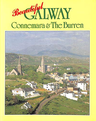 9780717120703: Beautiful Galway, Connemara and the Burren