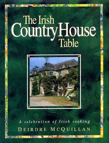 Beispielbild fr Irish Country House Table: Celebration of Irish Cooking zum Verkauf von WorldofBooks