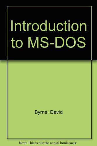 Introduction to MS DOS (9780717121601) by Byrne, David