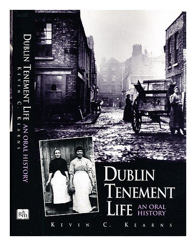 9780717121786: Dublin Tenement Life: An Oral History
