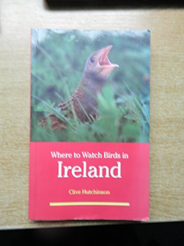 Imagen de archivo de Where to Watch Birds in Ireland a la venta por Better World Books Ltd