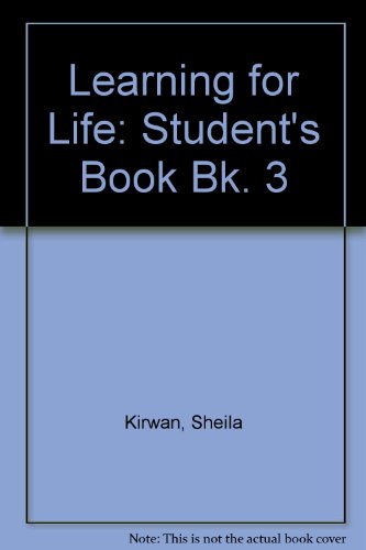 Learning for Life: Student's Book Bk. 3