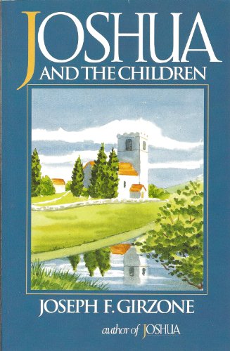 Beispielbild fr Joshua and the Children zum Verkauf von WorldofBooks