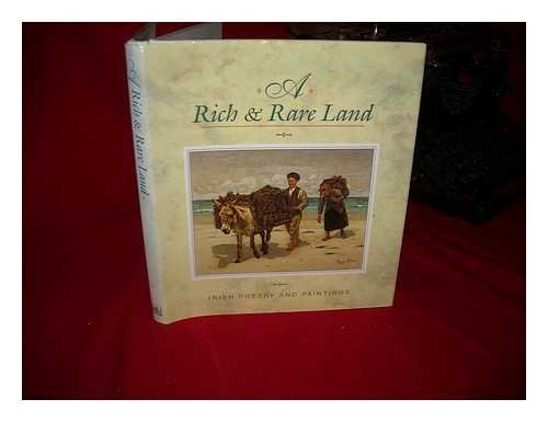 Beispielbild fr A Rich and Rare Land: Irish Poetry and Paintings zum Verkauf von WorldofBooks