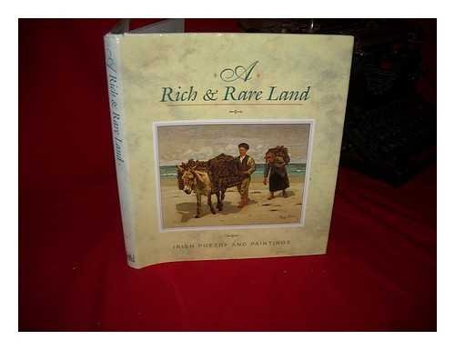 Imagen de archivo de Rich & Rare Land: Irish Poetry and Paintings a la venta por Dial-A-Book