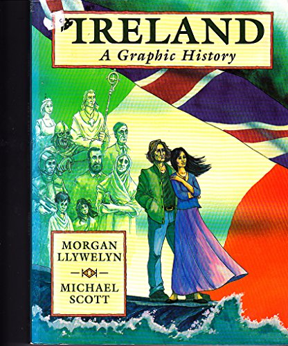 Stock image for Ireland a Graphic History for sale by Chequamegon Books