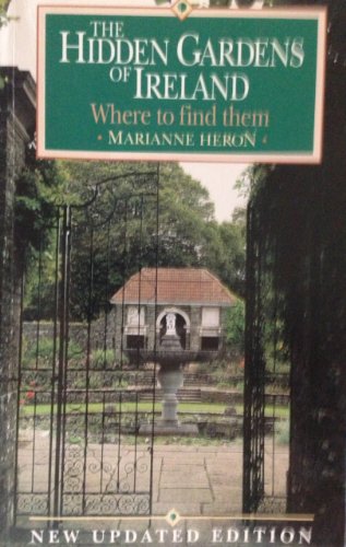 Stock image for The Hidden Gardens of Ireland for sale by Better World Books: West