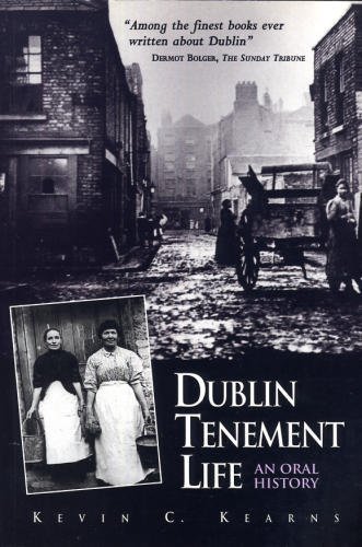 9780717124688: Dublin Tenement Life: An Oral History