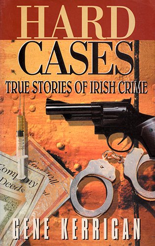 9780717124701: Hard cases: True stories of Irish crime