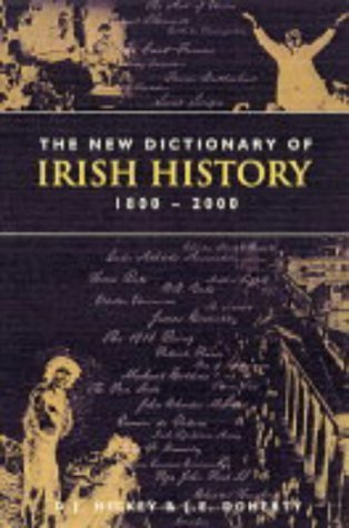 Stock image for A Dictionary of Irish History, 1800-2000 for sale by Better World Books: West
