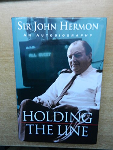 Beispielbild fr Holding the Line: An Autobiography zum Verkauf von WorldofBooks