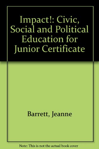 Impact!: Civic, Social and Political Education for Junior Certificate